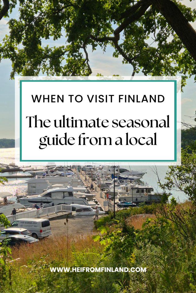Ultimate seasonal guide to Finland – best time to visit for Northern Lights, Midnight Sun, festivals, and outdoor adventures.