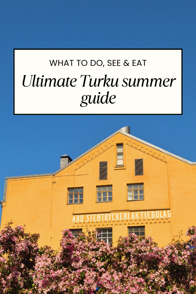 The Ultimate Summer Guide to Turku, Finland: Things to Do, See & Eat.