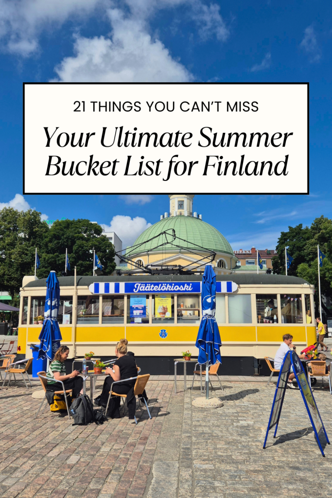 Your Ultimate Summer Bucket List for Finland: 21 Ideas You Can’t Mis