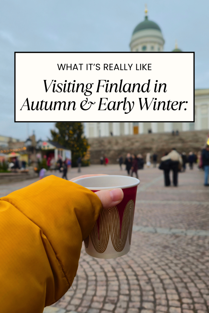 What It’s Really Like to Visit Finland in October, November & December.