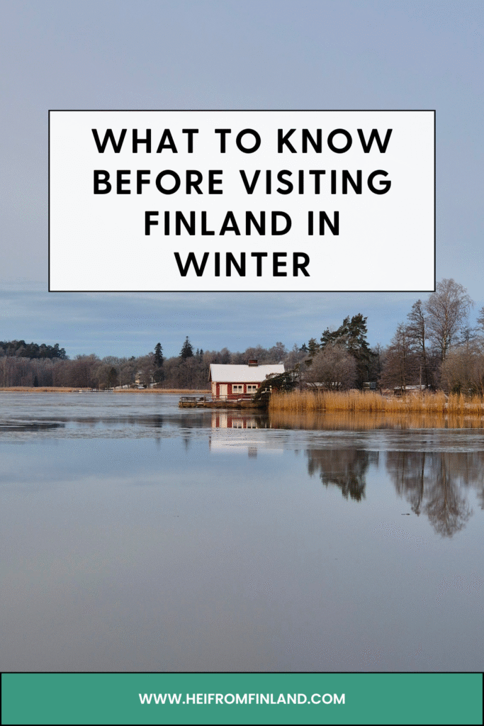 What to know before visiting Finland in winter.